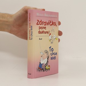 náhled knihy - Zdravíčko, pane doktore! To chce klid!