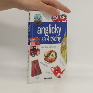 náhled knihy - Anglicky za 4 týdny : intenzivní kurz pro začátečníky a mírně pokročilé : A1-A2
