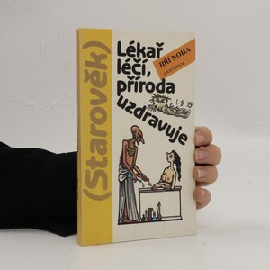 náhled knihy - Lékař léčí, příroda uzdravuje. Starověk