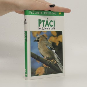 náhled knihy - Ptáci lesů, luk a polí