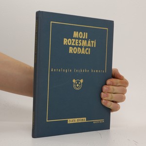 náhled knihy - Moji rozesmátí rodáci. Antologie českého humoru