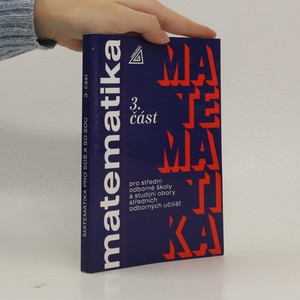 náhled knihy - Matematika pro střední odborné školy a studijní obory středních odborných učilišť. 3. část