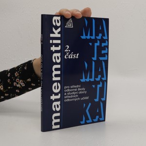 náhled knihy - Matematika pro střední odborné školy a studijní obory středních odborných učilišť. Část 2