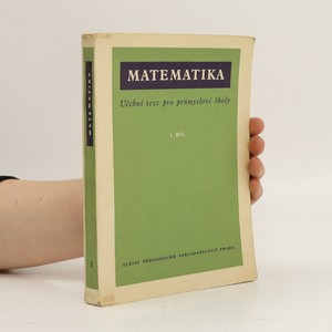 náhled knihy - Matematika: Učebnice pro průmyslové školy