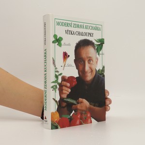 náhled knihy - Moderní zdravá kuchařka Vítka Chaloupky