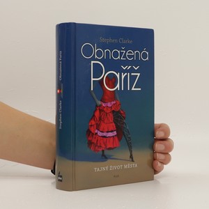 náhled knihy - Obnažená Paříž aneb Tajný život města