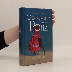 náhled knihy - Obnažená Paříž aneb Tajný život města