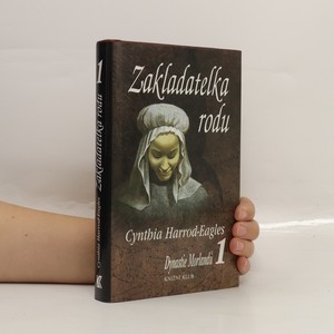 náhled knihy - Zakladatelka rodu. Dynastie Morlandů. Díl 1.