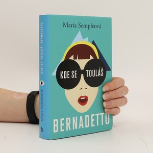 náhled knihy - Kde se touláš, Bernadetto