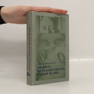 náhled knihy - Třikrát detektiv amatér Travis McGee