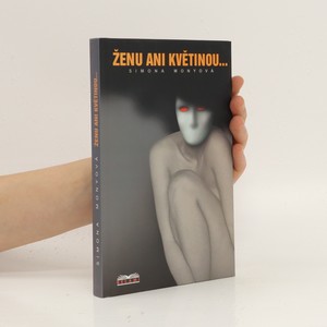 náhled knihy - Ženu ani květinou...