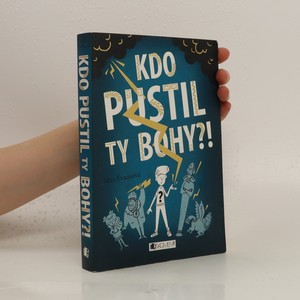 náhled knihy - Kdo pustil ty bohy?!