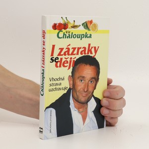 náhled knihy - I zázraky se dějí : vhodná strava uzdravuje