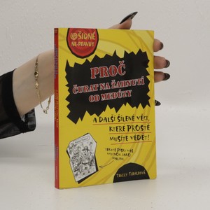 náhled knihy - Proč čurat na žahnutí medúzy : a další šílené věci, které prostě musíte vědět!