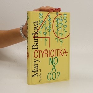 náhled knihy - Čtyřicítka - no a co?