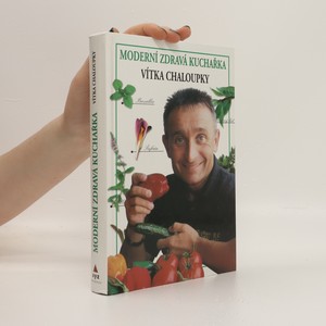 náhled knihy - Moderní zdravá kuchařka Vítka Chaloupky