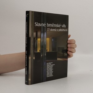 náhled knihy - Slavné brněnské vily. 77 domů s příběhem