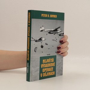 náhled knihy - Největší výsadkové operace v dějinách