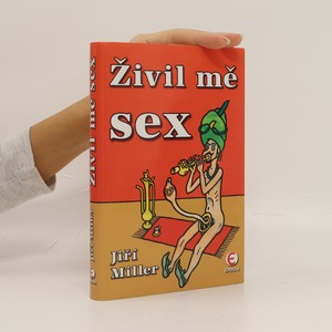 náhled knihy - Živil mě sex