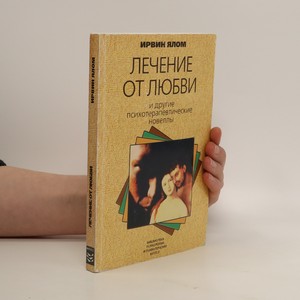 náhled knihy - Лечение от любви. И другие психотерапевтические новеллы (Lecheniye ot lyubvi. I drugiye psikhoterapevticheskiye novelly)