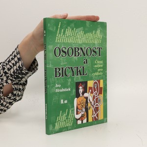 náhled knihy - Osobnost a bicykl. Čtení nejen pro cyklisty. 2. díl