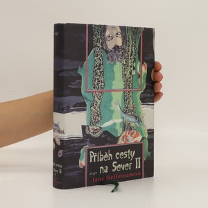 náhled knihy - Příběh cesty na Sever. II. díl.