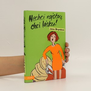 náhled knihy - Nechci rajskou, chci lásku!