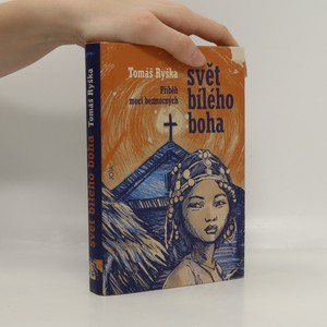 náhled knihy - Svět bílého boha : příběh moci bezmocných