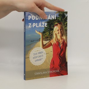 náhled knihy - Podnikání z pláže : žijte příběh, který chcete vyprávět