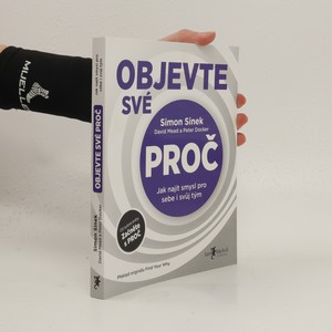 náhled knihy - Objevte své proč : jak najít smysl pro sebe i svůj tým