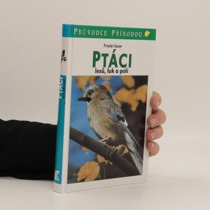 náhled knihy - Ptáci lesů, luk a polí