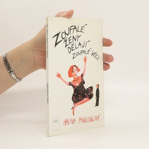 náhled knihy - Zoufalé ženy dělají zoufalé věci