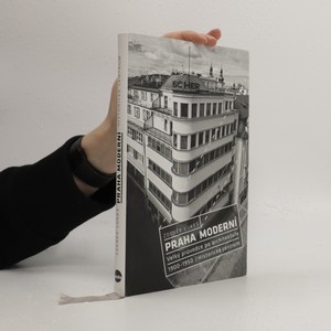 náhled knihy - Praha moderní : velký průvodce po architektuře 1900-1950. Historické centrum