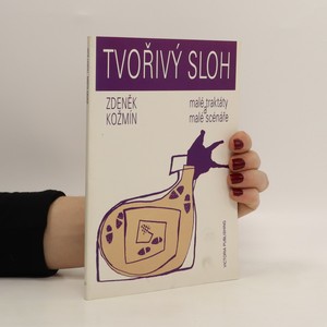 náhled knihy - Tvořivý sloh. Malé traktáty a malé scénáře