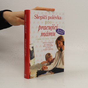náhled knihy - Slepičí polévka pro pracující mámu