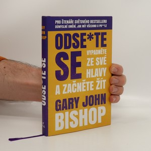 náhled knihy - Odse*te se. Vypadněte ze své hlavy a začněte žít