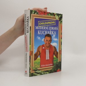 náhled knihy - Chaloupkova moderní zdravá kuchařka