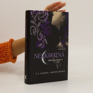 náhled knihy - Škola noci. 4, Nezkrotná
