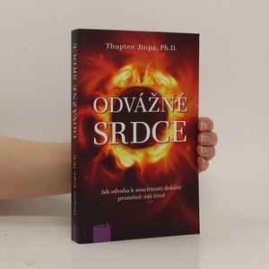 náhled knihy - Odvážné srdce : jak odvaha k soucitnosti dokáže proměnit náš život