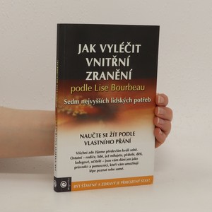 náhled knihy - Jak vyléčit vnitřní zranění podle Lise Bourbeau