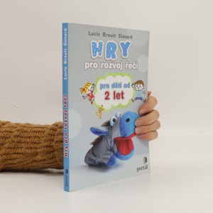náhled knihy - Hry pro rozvoj řeči pro děti od 2 let