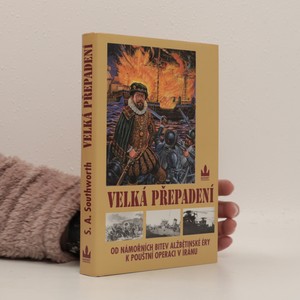 náhled knihy - Velká přepadení : od námořních bitev alžbětinské éry k pouštní operaci v Íránu