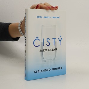 náhled knihy - Čistý jako clean : detox, obnova, omlazení