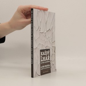 náhled knihy - Každý lhář je vždy zlodějem - A jen pravda jasně ví, co bude dál