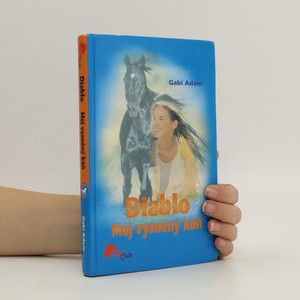 náhled knihy - Diablo : můj vysněný kůň