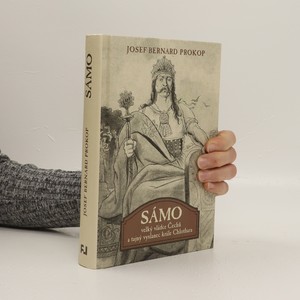náhled knihy - Sámo : velký vládce Čechů a tajný vyslanec krále Chlothara