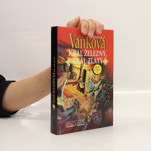 náhled knihy - Král železný, král zlatý. Lev a růže. 1. díl