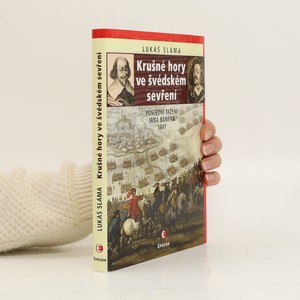 náhled knihy - Krušné hory ve švédském sevření: Poslední tažení Jana Banéra 1641
