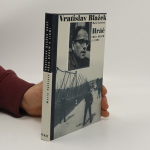 náhled knihy - Vratislav Blažek. Hráč před Bohem a lidmi