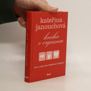 náhled knihy - Kniha o orgasmu. Vše o umění jak dosáhnout orgasmu